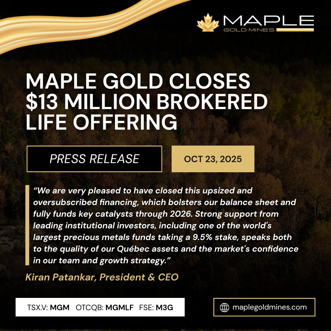 Maple Gold Closes $13 Million Brokered LIFE Offering

📰 🔗 maplegoldmines.com/index.php/en/n…

$MGM.v $MGMLF #MapleGold #JustDouayIt #Gold