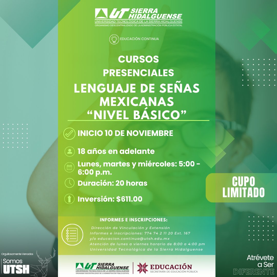 La Universidad Tecnológica de la Sierra Hidalguense ofrece a la población en general los cursos de:
✅Lenguaje de Señas Mexicanas, Básico.
✅Taller de lectura para niñas y niños.
✅Electrónica Básica para Tarjetas de la Industria Textil.
#AtréveteASerDiferente #SomosUTSH