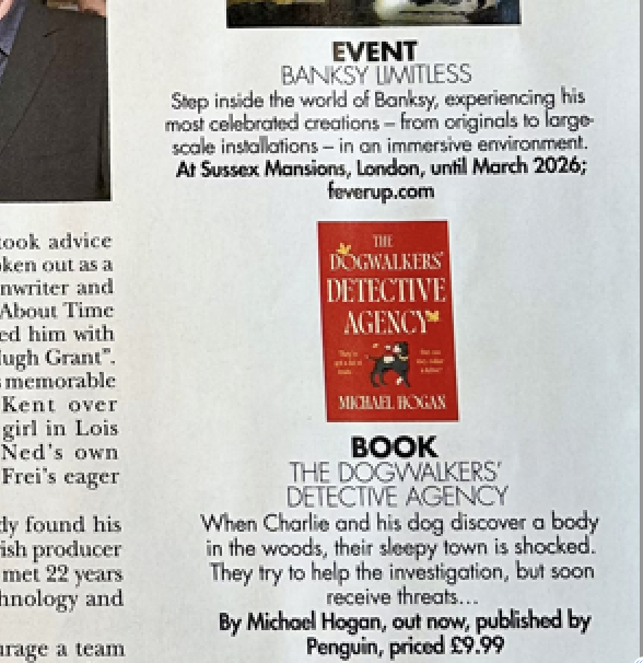 michaelhogan's tweet photo. Big thanks to the mighty @hellomag for making #thedogwalkersdetectiveagency its book of the week! Just below a Banksy exhibition, not to imply that I'm secretly Banksy or anything. Ahem. On sale now! #firsttimeauthor #cosycrime #crimefiction #banksy https://t.co/yAu5hldD1M