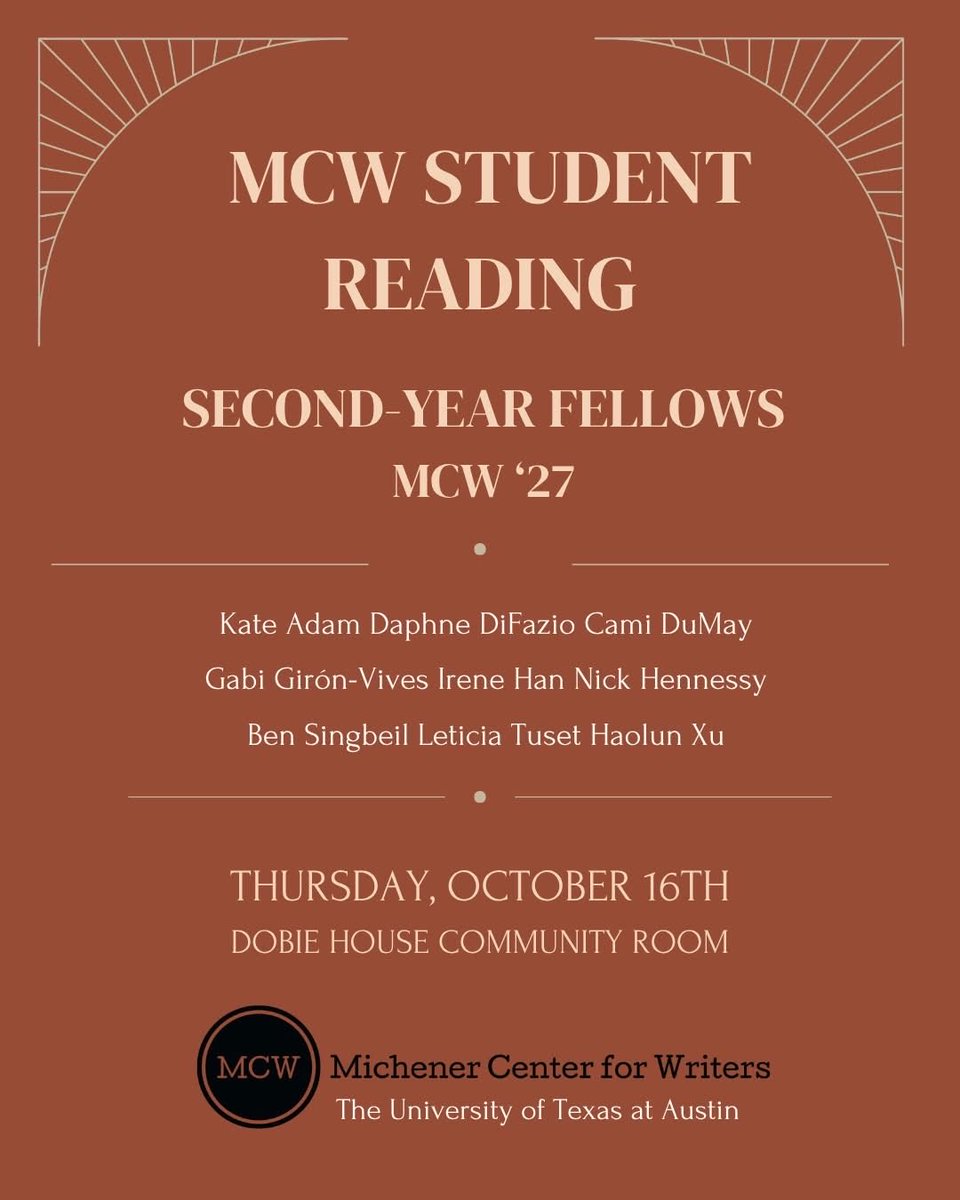 The Michener Center for Writers hosted faculty and MFA writing students for a reading featuring MCW Second Year Fellows last Thursday, October 6th on the J. Frank Dobie House’s Community Room stage.