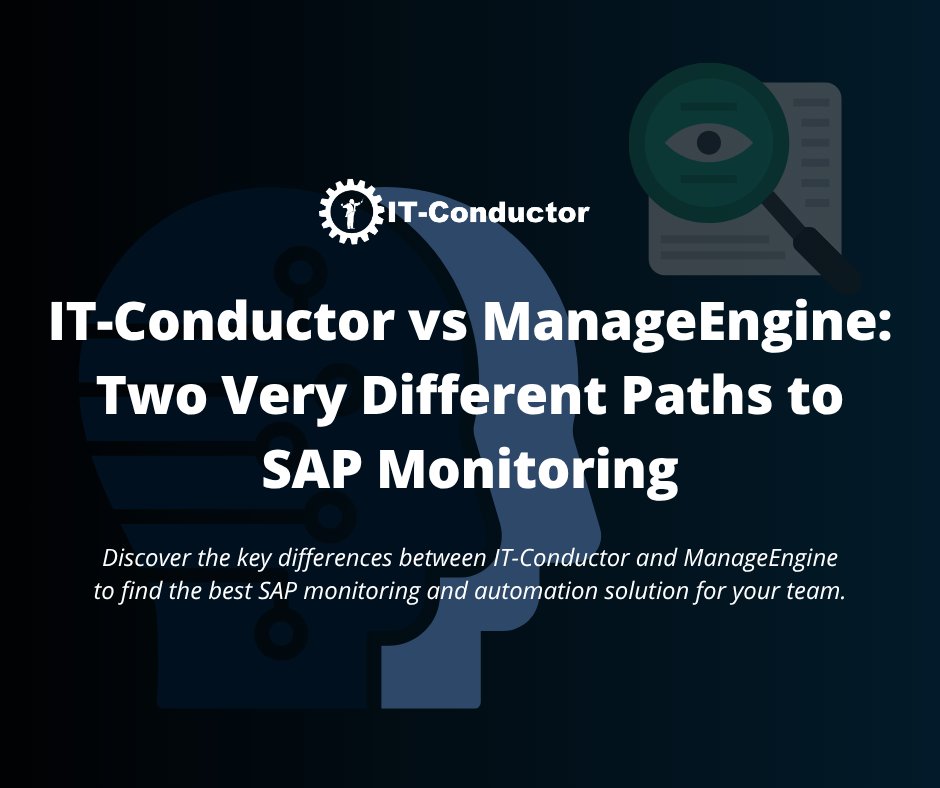 ITConductor's tweet image. Not all SAP monitoring tools are built the same.
While ManageEngine provides a wide monitoring scope across infrastructure, IT-Conductor takes a more focused, automated path — purpose-built for SAP operations.
Read more 👉 hubs.ly/Q03PX8490
#SAPMonitoring #SAPCommunity
