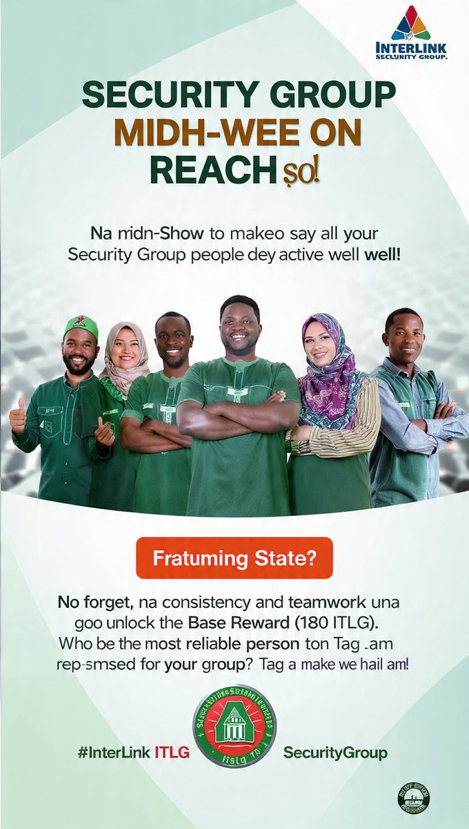 BoseTolu31586's tweet image. Mid-week don land o! Make sure your Security Group dey active gidigba! 💪 Consistency + teamwork = full Base Reward (180 ITLG). Who be your most reliable person? Tag am sharp! 🔥
#InterLink #ITLG #SecurityGroup