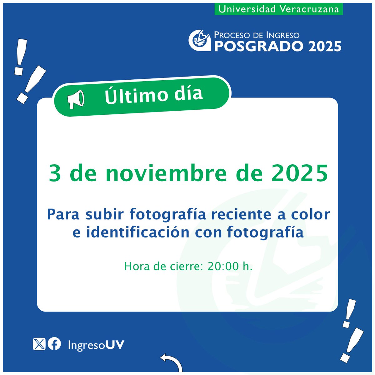 #AspirantesPosgradoUV2025
📆¡¡Que no se les pase la fecha!! 
El 3 de noviembre es el último día para subir fotografía e identificación #PosgradoUV #IngresoUV <a href="/LuzioUV/">Luzio UV</a> <a href="/UVeracruzanaMx/">Universidad Veracruzana</a>