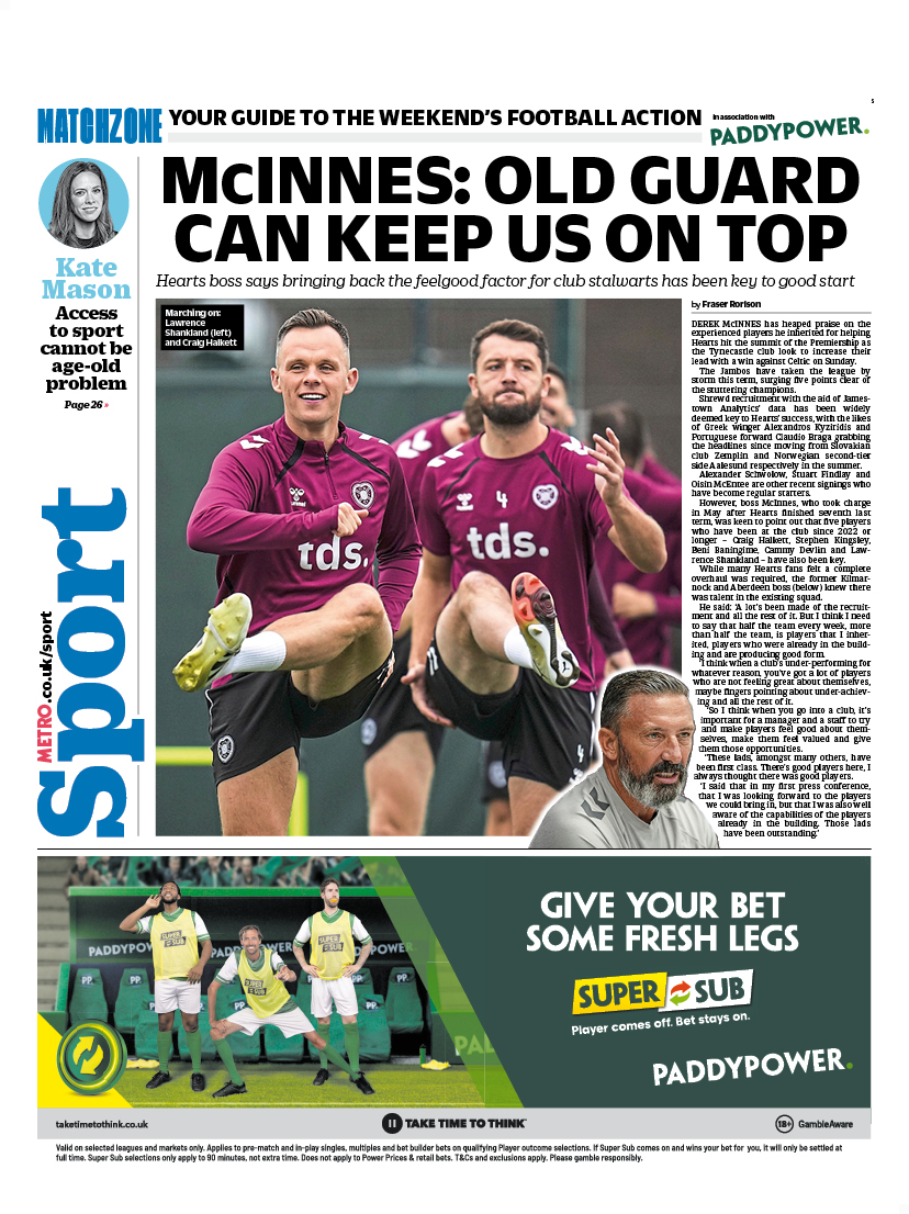MetroScotland's tweet image. Friday&apos;s back page                          

McINNES: OLD GUARD
CAN KEEP US ON TOP

Hearts boss says bringing back the feelgood factor for club stalwarts has been key to good start

#scotpapers #bbcpapers #skypapers