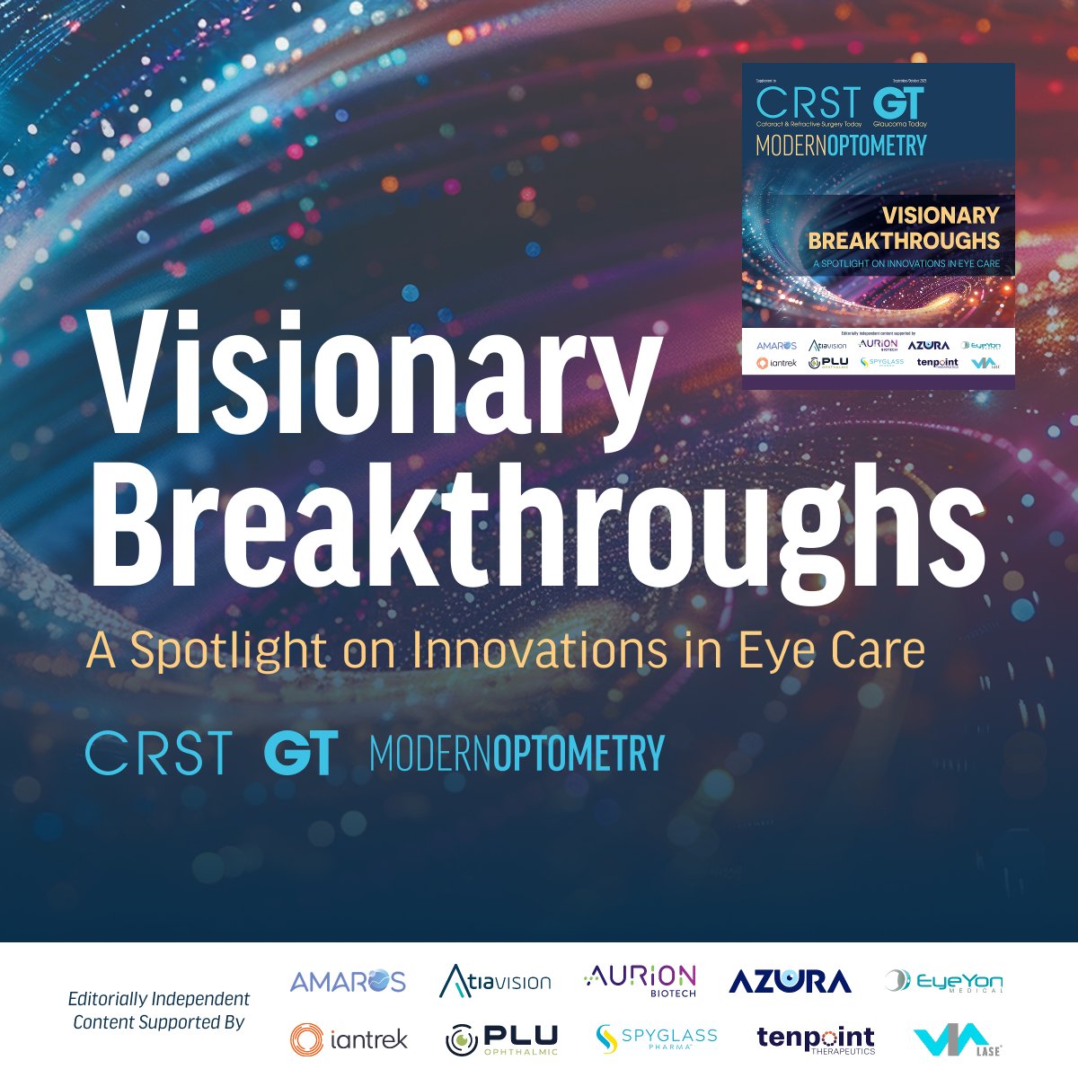 In this special supplement to Glaucoma Today, leaders from Iantrek, PLU Ophthalmics, and more, spotlight some of the most exciting developments redefining the future of ophthalmology and the way clinicians will diagnose, treat, and care for patients: ow.ly/45vA50Xh3Ah