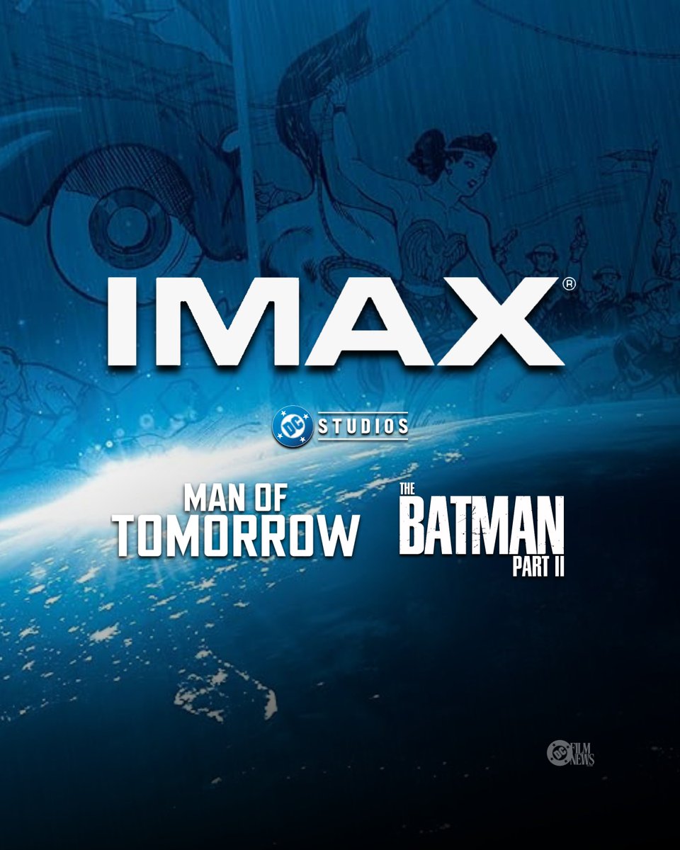 ‘MAN OF TOMORROW’ and ‘THE BATMAN 2’ are officially slated to hit IMAX screens in 2027.

(Source 🔗 imaxcorporation.gcs-web.com/static-files/e…)