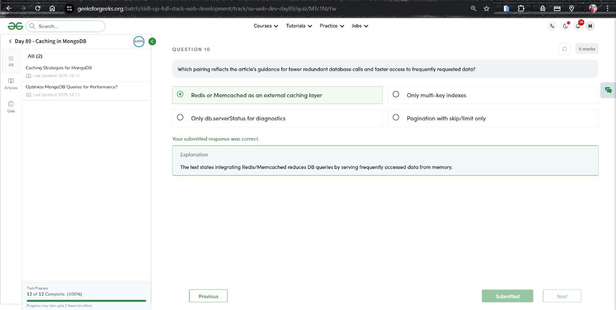 MdShahdab8's tweet image. ✅ Day - 89
📷 Caching in MongoDB
89/100 days Web development course Nation Skill Up with
@geeksforgeeks
to skill up our development Course Link : geeksforgeeks.org/batch/skill-up…… #skillupwithgfg #nationskillup #CodingChallenge #geeksforgeeks #100DaysOfCode