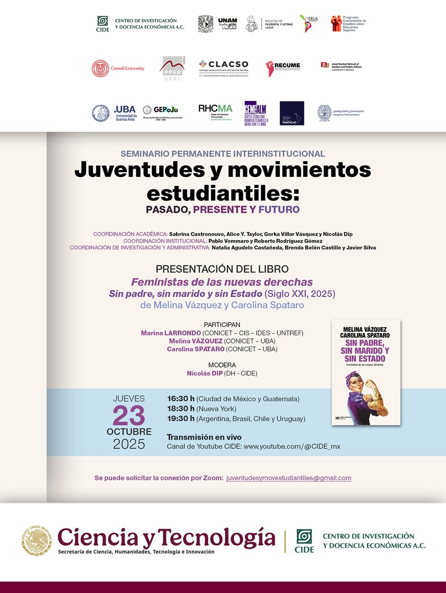 Asiste a la presentación del libro: "Feministas de las nuevas derechas Sin padre, sin marido y sin Estado", actividad perteneciente al seminario permanente interinstitucional Juventudes y movimientos estudiantiles.

🗓️ 23 de octubre de 2025 | 16:30 h
📺 bit.ly/4qcwnMn
