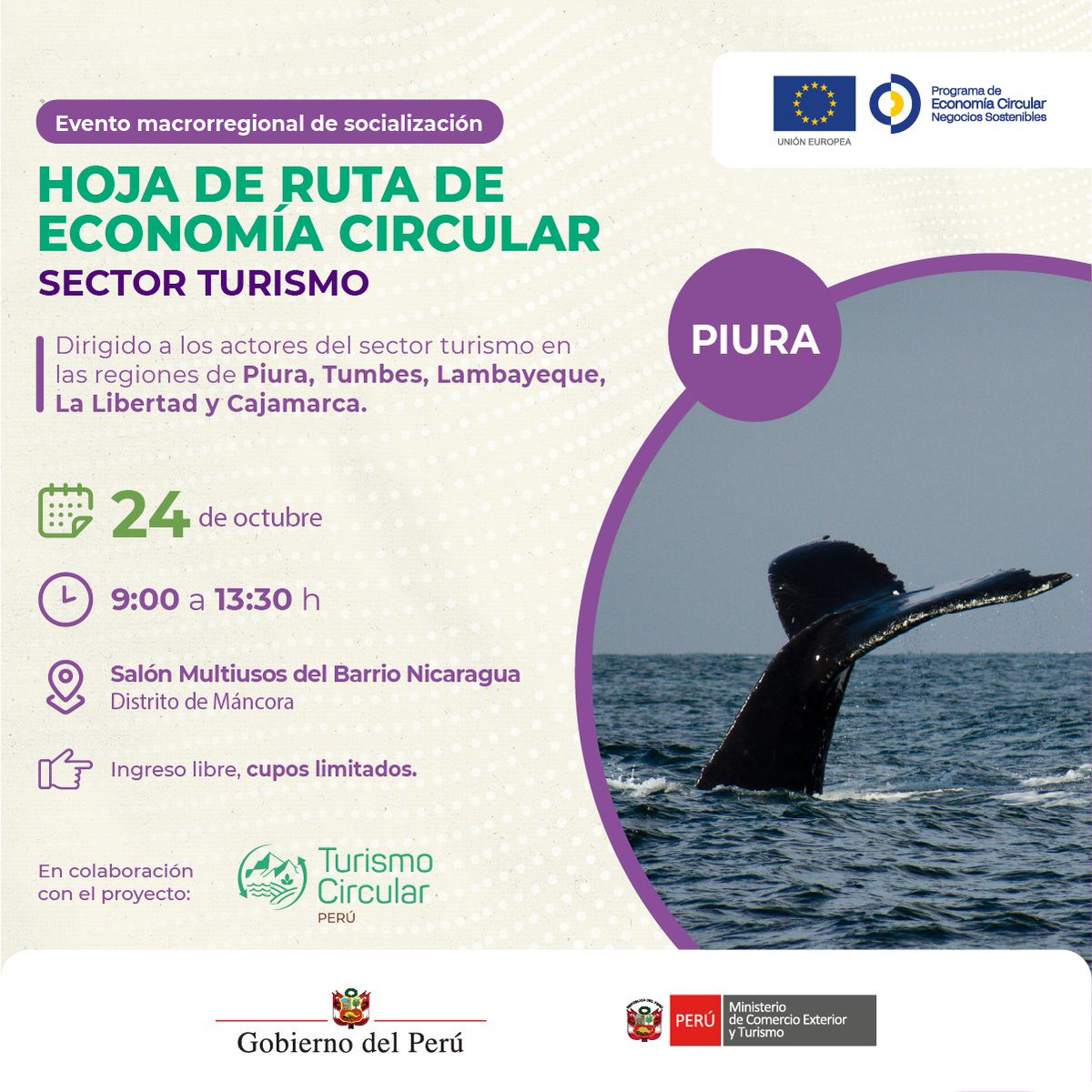 🌿 ¡Atención, Piura! 📢 Participa en nuestro evento macrorregional de socialización del proyecto "Hoja de Ruta de Economía Circular del Sector Turismo al 2030" y sé parte de un turismo que integre la economía circular y contribuya a construir un futuro sostenible para todos. ♻️