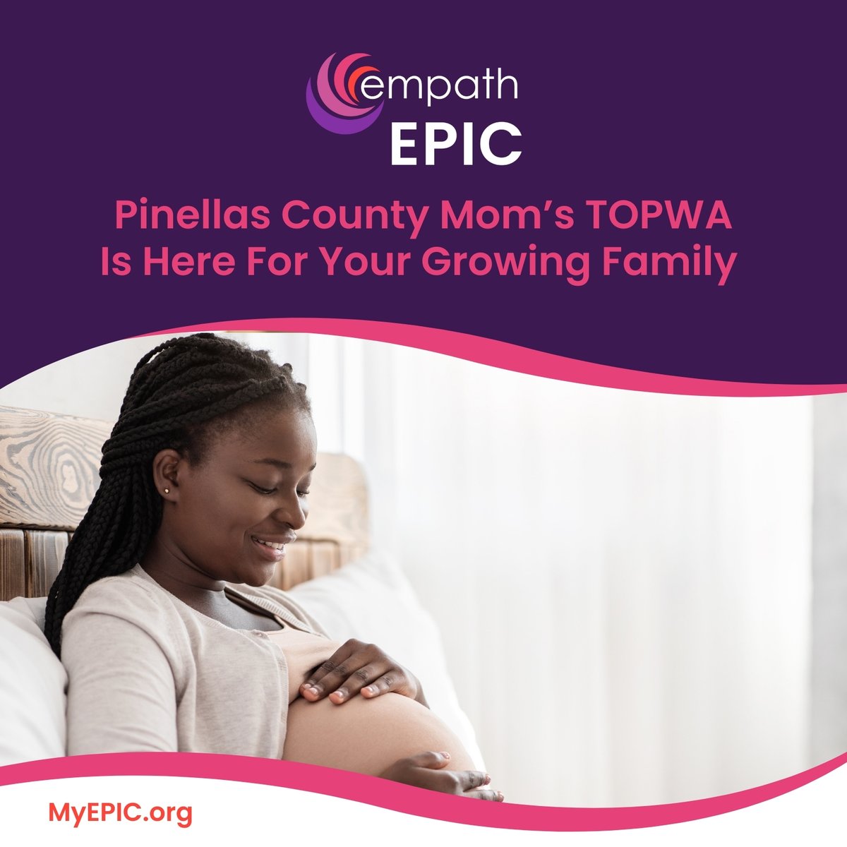 If you're an expectant mom living in Pinellas County and need extra support accessing medical care or other necessities. EPIC's TOPWA Specialists can assist with the pregnancy and up to six months postpartum.  Learn more by calling 727.328.3260. or visit myepic.org/pregnancy