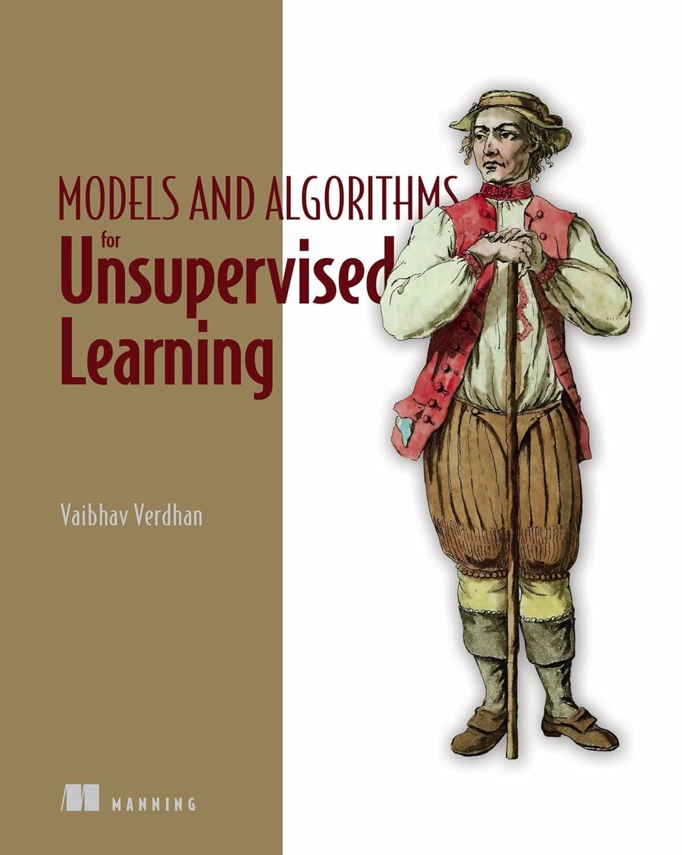 KirkDBorne's tweet image. Data Without Labels - Models and algorithms for practical unsupervised machine learning: amzn.to/4q5bbYz