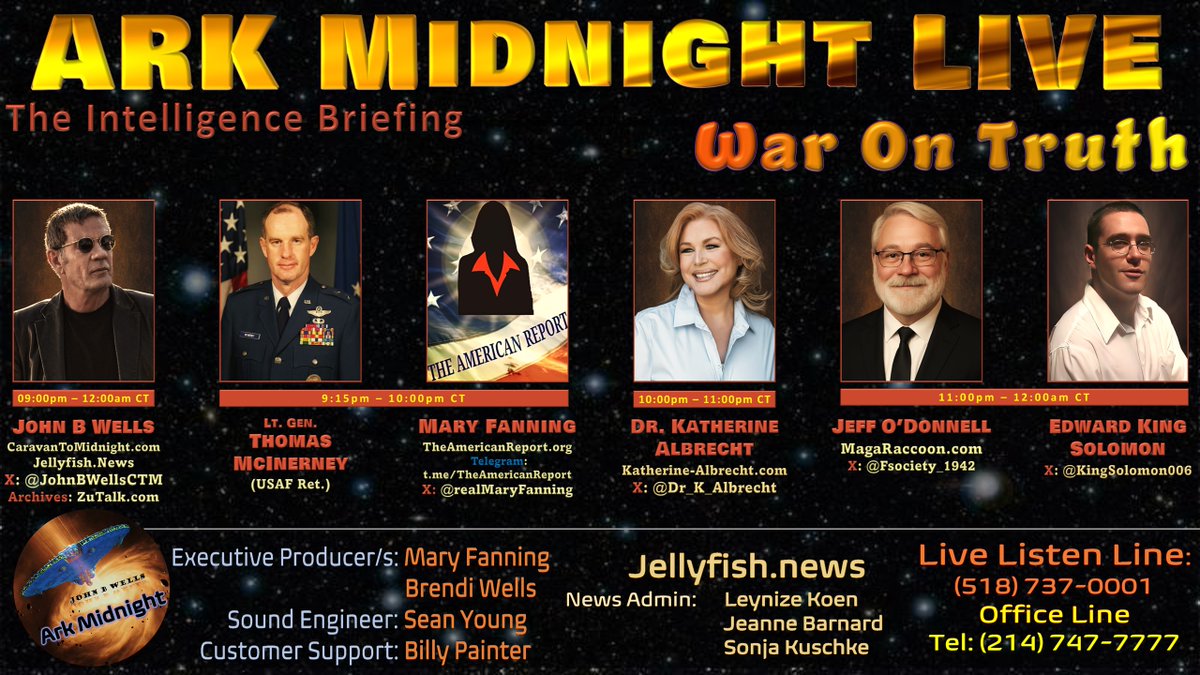 JohnBWellsCTM's tweet image. #ArkMidnight Tonight
Topic: The Intelligence Briefing 
/War on Truth
9pm-12am CT

Lineup:
• Lt. Gen. Thomas McInerney (USAF Ret.)

• Mary Fanning
Website: theamericanreport.org
X: @realMaryFanning
Telegram: t.me/TheAmericanRep…

• Dr. Katherine Albrecht
Website:…
