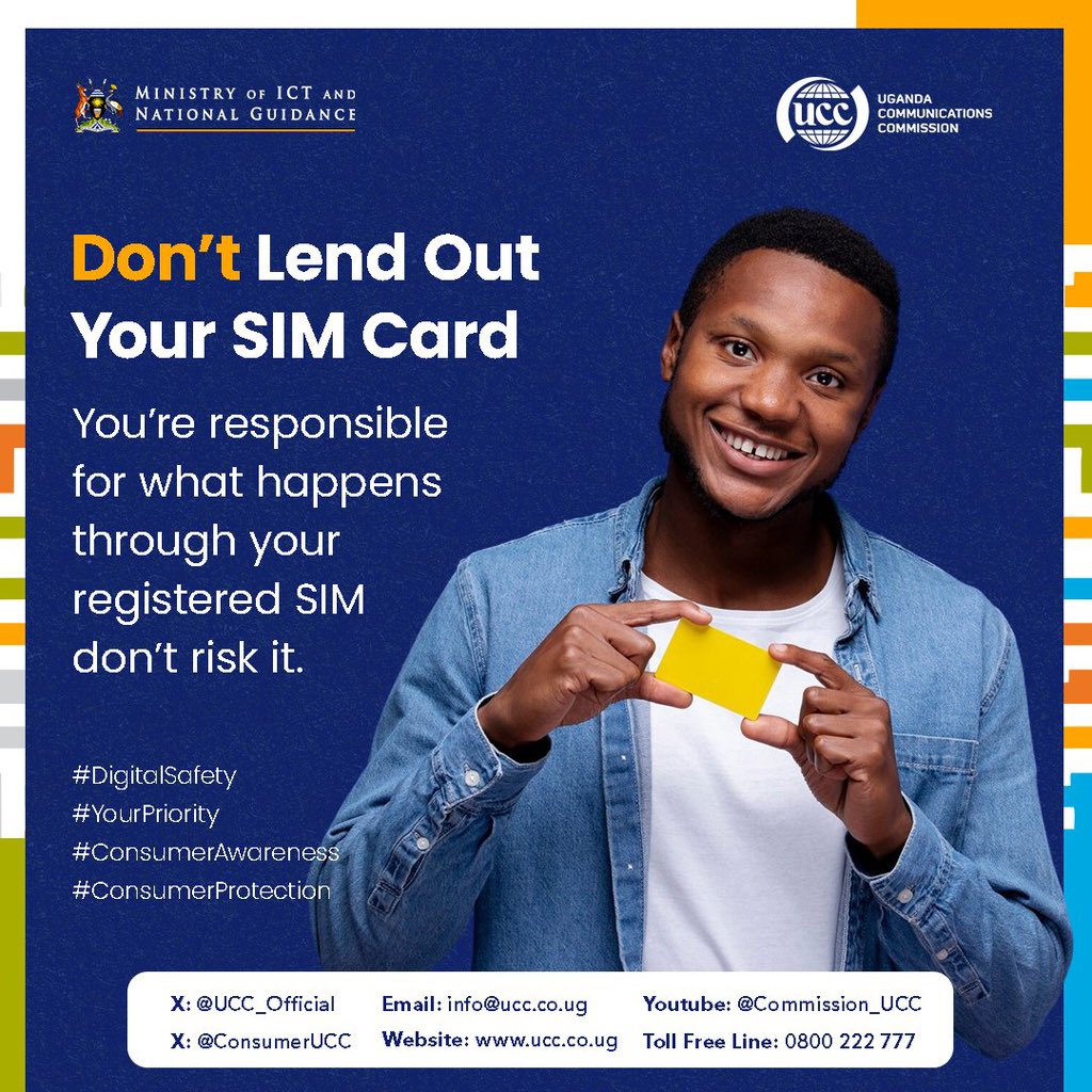 kukirizajoshua5's tweet image. Don’t lend out your sim card protect your digital safety Beera steady.#DigitalSafety #Yourpriority #ConsumerProtection #Goldenposts @UCC_Official @ConsumerUCC