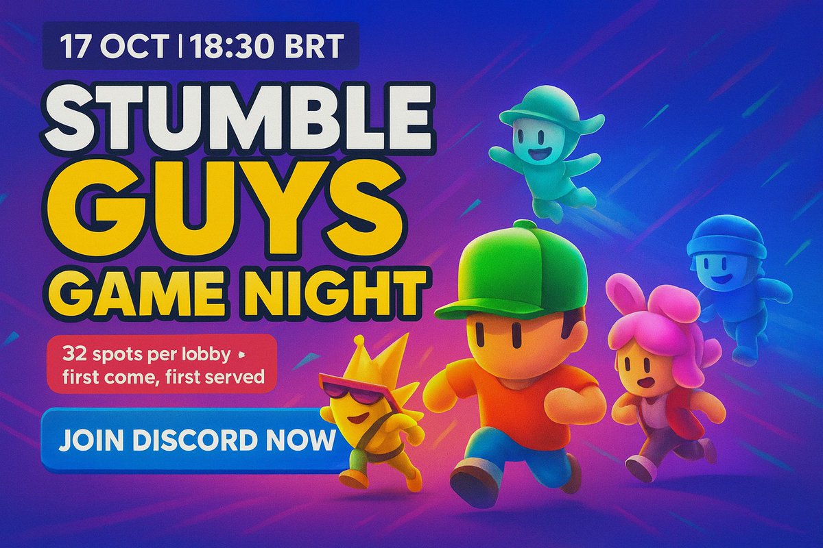 🤸‍♂️🔥🏁 STUMBLE GUYS GAME NIGHT 

📅 Oct 17, 6:30 PM BRT 
💰 R$210 in prizes 
🎮 32-player lobbies. Win a round: R$5. Reach the final: R$2. 
✅ Use an in-game name similar to your Discord name. ➡️ Join the stage at the right time and let’s play on PC, mobile, or browser. 

Link in