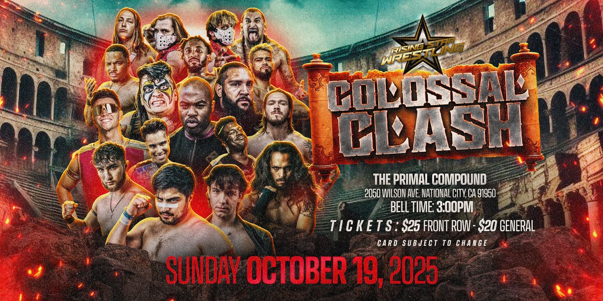 🚨LIVE PRO WRESTLING🚨

RISING STAR WRESTLING COLOSSAL CLASH
—
TICKETS
FRONT ROW - $25
GENERAL - $20
KIDS UNDER 12 - FREE
—
October 19th, 2025
Bell Time - 3PM
—
Primal Compound 
2050 Wilson Avenue
National City, CA 91950

events.humanitix.com/colossal-clash/