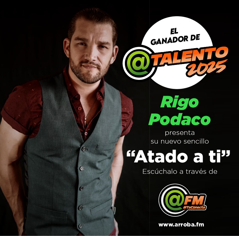 El ganador de #ArrobaTalento2025, Rigo Podaco, se ató directo a nuestras playlists con su nuevo sencillo “Atado a Ti” 🎶✨   👀 Advertencia: la escuchas una vez y ya no hay vuelta atrás… quedas oficialmente atado al coro 😂🎧   👉#ArrobaFM #TeConecta #RigoPodaco #AtadoATi