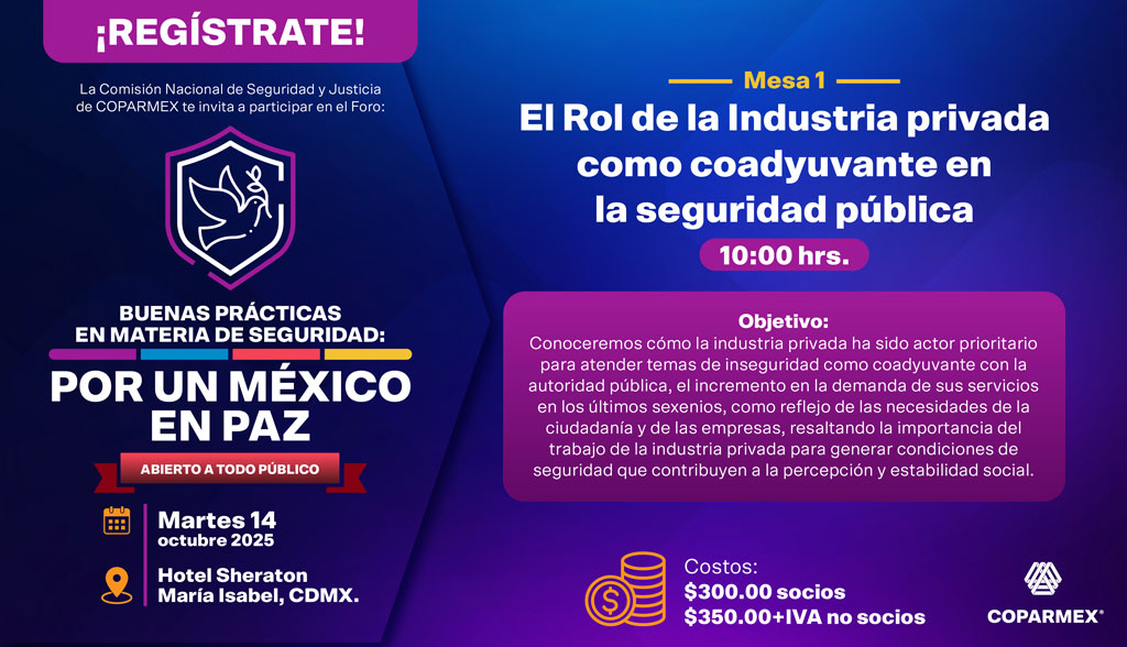 Coparmex's tweet photo. 🚨 En nuestro #ForoDeSeguridad dialogaremos sobre rol de la industria privada en la seguridad pública y la participación activa de las empresas en la creación de entornos más seguros.
🎟️ REGÍSTRATE YA
📍 Hotel Sheraton María Isabel, CDMX
🗓️ 14 de octubre | ⏰9:30
💳 Socios: $300 | No socios: $350 + IVA
➡️ https://t.co/oIdOZpwi56