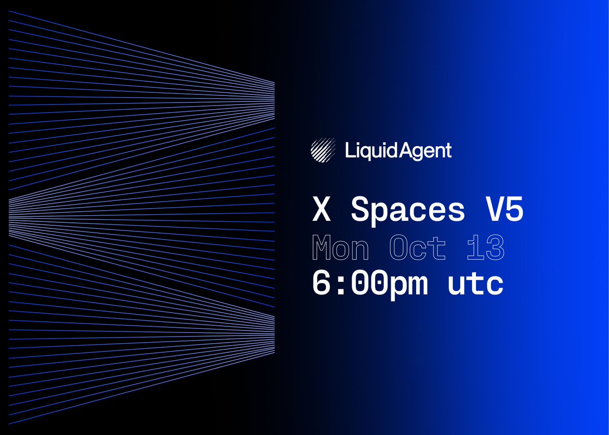 Announcement: Liquid Agent Spaces V5  

Date Monday October 13th    
Time 6:00 pm UTC        

Don't miss our 5th Spaces to stay in the loop about current developments and upcoming events. 
This time we will dive deeper into Liquid Lending and the Liquid Validator Network, so
