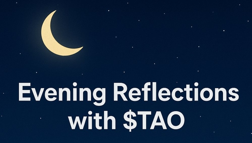 Evening Reflections with $TAO 🌙

While others rest, miners of intelligence keep building.
Every byte, every block, every idea — adds value to the decentralized AI network with <a href="/inspectxyz/">Inspect</a>
<a href="/NuanceSubnet/">Nuance</a>

$TAO isn’t just mined. It’s earned through contribution, consistency, and
