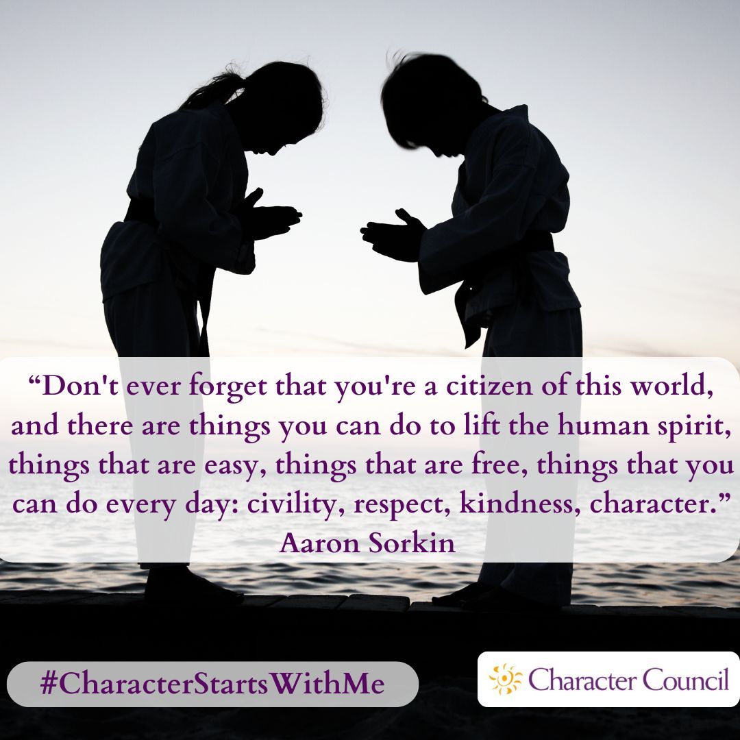 CharacterCincy's tweet image. “Don't ever forget that you're a citizen of this world, and there are things you can do to lift the human spirit, things that are easy, things that are free, things that you can do every day: civility, respect, kindness, character.”
Aaron Sorkin
#WeekendWisdom #quote