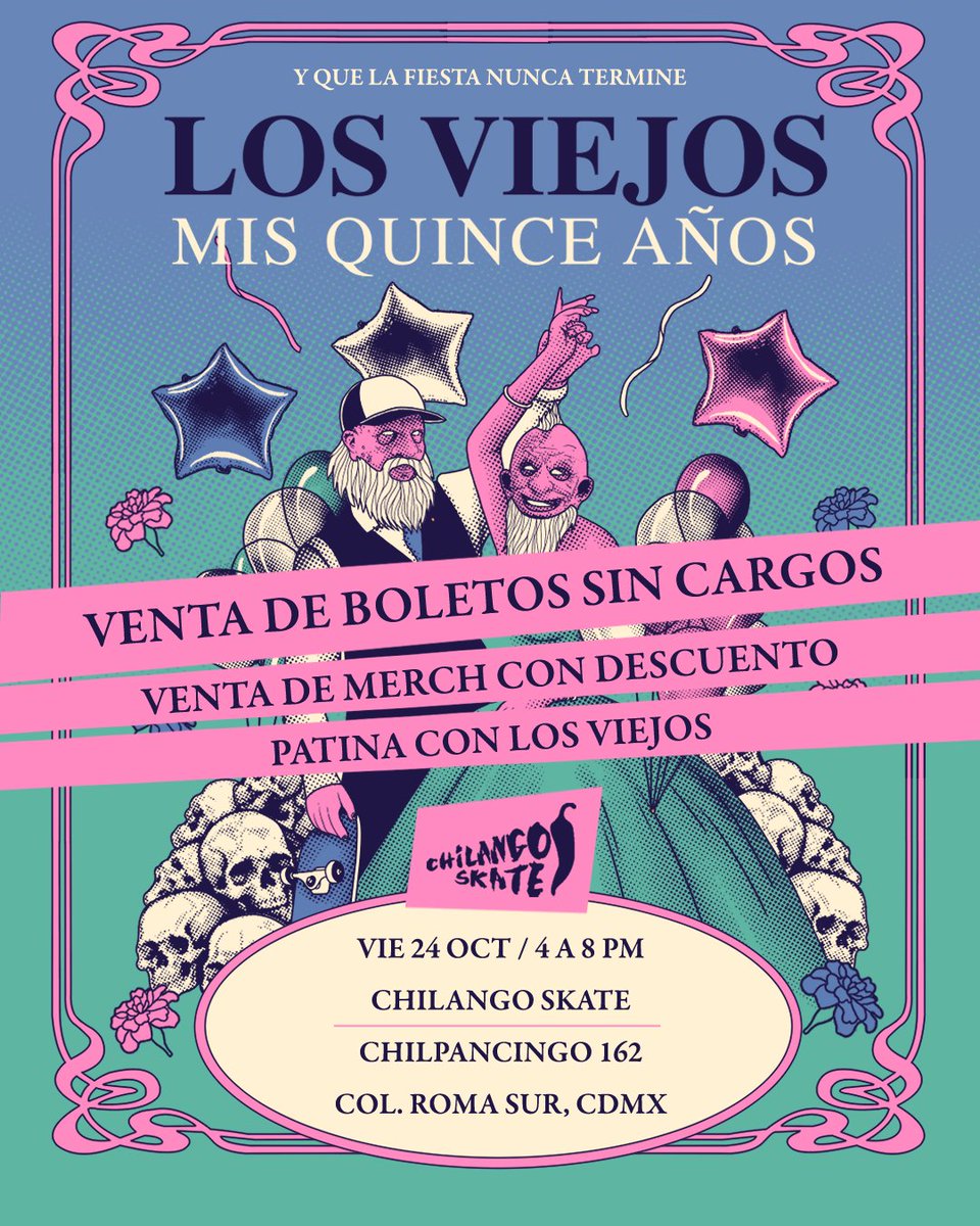 Venta de boletos sin cargos para Mis quince años prox viernes 24 oct en <a href="/ChilangoSkate/">Chilango Skate</a> de 4 a 8pm además merch con descuento y patina con #losviejos