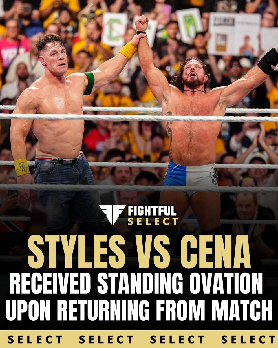 Fightful's tweet image. The AJ Styles vs John Cena match received a standing ovation upon returning to the back after their match, @FightfulSelect has learned