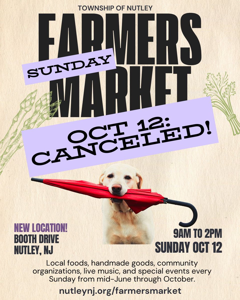 🌧️ Due to weather concerns with rain, wind, and possible flooding, the Sunday, October 12, 2025 #NutleyFarmersMarket is canceled!

🍎 Join us for the last two Markets of the season on Sunday, October 19 and Sunday, October 26, 2025.