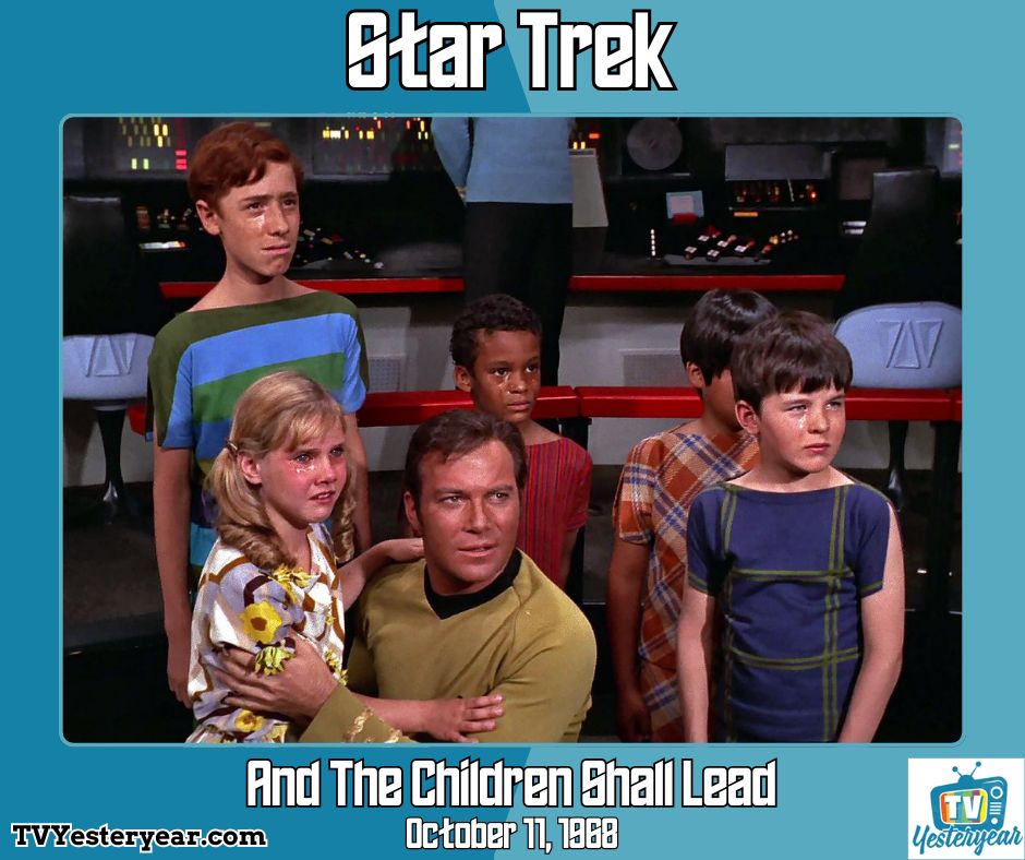 tvyesteryear's tweet image. On this day in 1968, Star Trek aired &quot;And the Children Shall Lead.&quot; Known for its eerie storyline and memorable villain Gorgan, the episode continues to intrigue fans with its exploration of control and innocence.