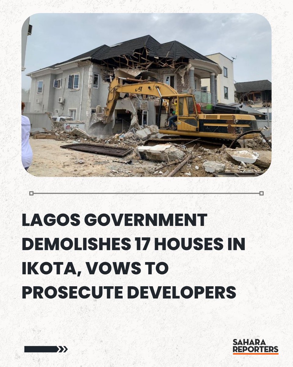 SaharaReporters's tweet image. Lagos Government Demolishes 17 Houses In Ikota, Vows To Prosecute Developers | Sahara Reporters   bit.ly/47gU8eB
