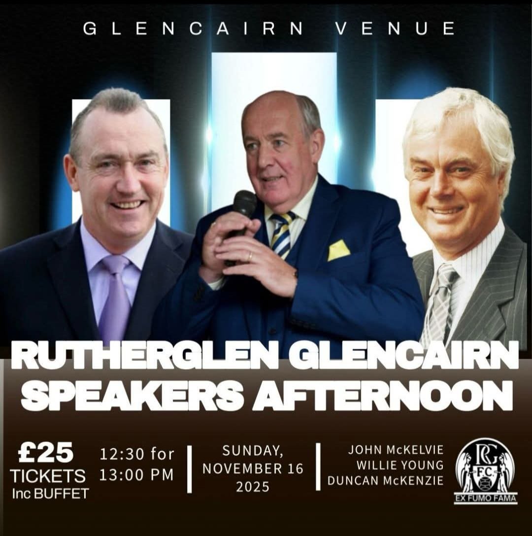 Tickets are now available for the Rutherglen Glencairn Speakers Afternoon at The Glencairn Venue on Sunday 16th November. Contact Willie Harvey on 07852291243 or Alex McArthur on 07967535513 to reserve your places.