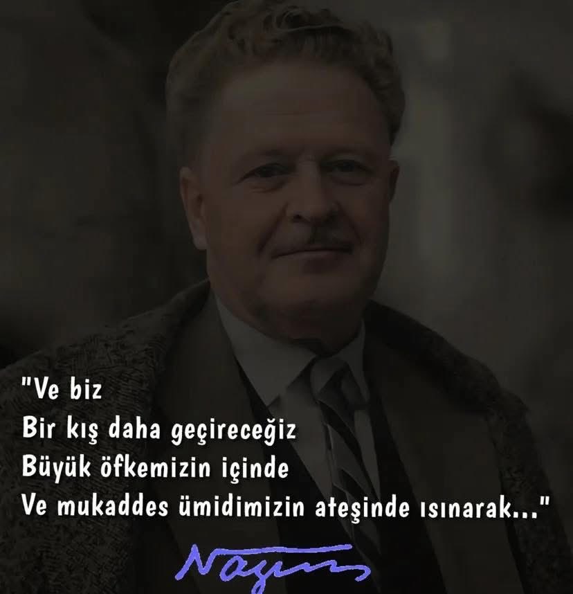 Daha kaç kış geçireceğiz acaba,
büyük öfkemiz ve ümidimizin ateşinde ısınarak ??