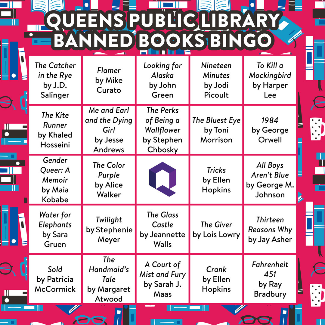 QPLNYC's tweet image. Celebrate #BannedBooksWeek, #LetFreedomReadDay, and the Freedom to Read with a game of Banned Books Bingo!
Share your finished cards with us — tag us and use the hashtag #FreedomToRead!
queenslibrary.org/sites/default/…