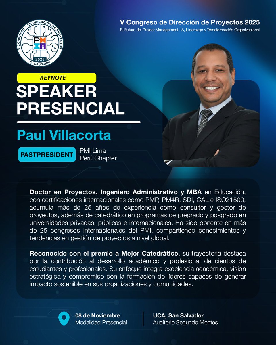 PMI_Elsalvador's tweet image. 🎤 Speakers presenciales confirmados: Paul Villacorta, PastPresident PMI Lima Perú Chapter.

📅 8 de noviembre – Presencial en el Auditorio Segundo Montes, UCA, San Salvador

Aún estas a tiempo de obtener tus entradas: bit.ly/46qQf5g

#CongresoDeProyectos #Liderazgo
