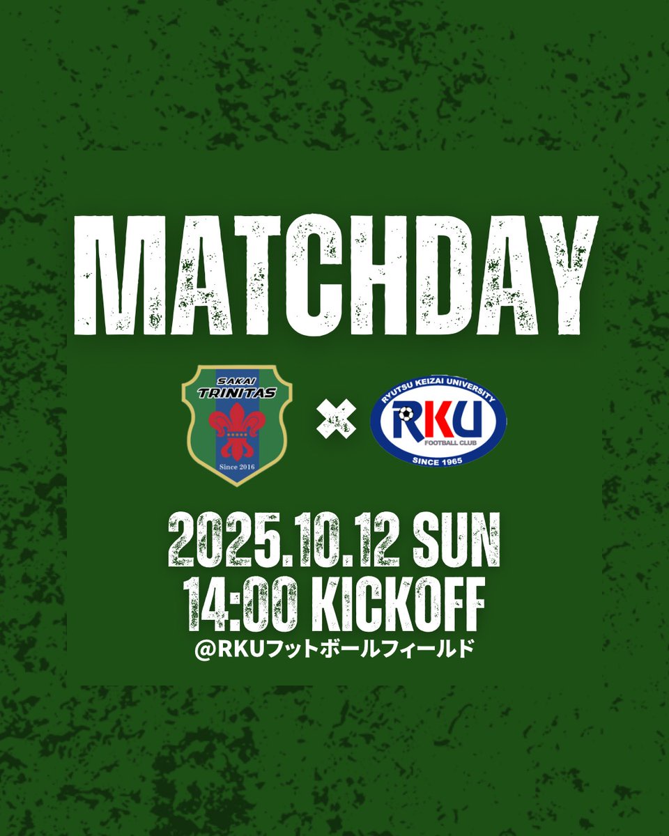 sakai_trinitas's tweet image. 【🟢#MATCHDAY🟢】

#境トリニタス 全員で勝利を。

🏆️2025年度 #茨城県社会人サッカー1部リーグ 後期第9節
🆚#流通経済大学FC
🗓2025/10/12 Sun.
⌚️14:00
🏟 #RKUフットボールフィールド 
🔗sakai-trinitas.com/news/20251012m…

#sakaitrinitas 
#thisissakaitrinitas
#原点回帰
