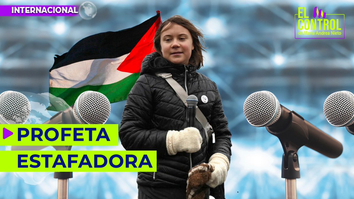 Greta Thunberg no tiene nada que ver con salvar al planeta… Es en realidad una maquinaría de ideología y odio político 🌍💸
👉 No te pierdas el nuevo episodio de #ElControlInternacional: youtu.be/0MJlMud38dM?si…

#GretaThunberg #Palestina #Israel #ActivismoClimático #GlobalSumud