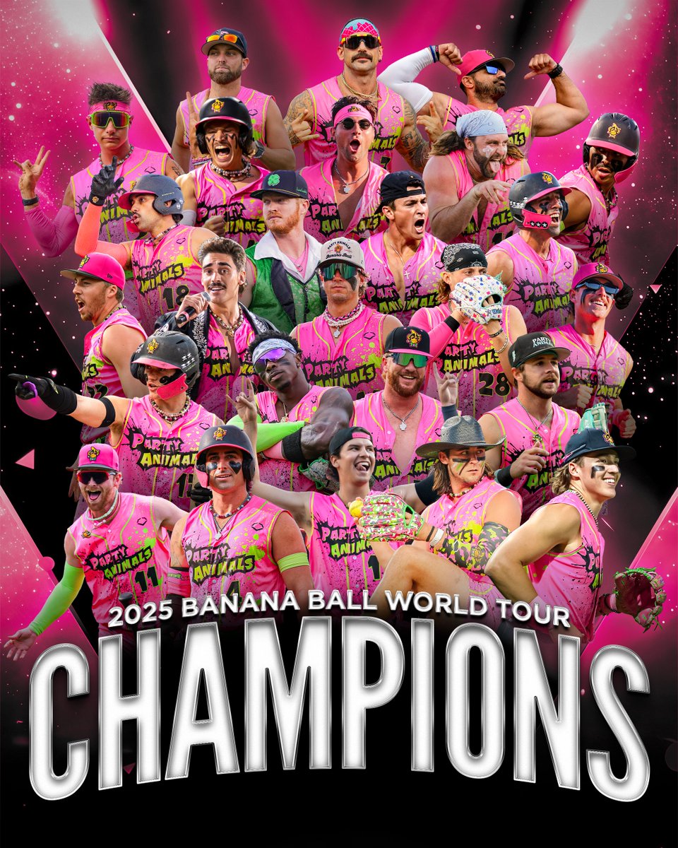 THE PARTY ANIMALS ARE YOUR 2025 BANANA BALL WORLD TOUR CHAMPIONS 👑