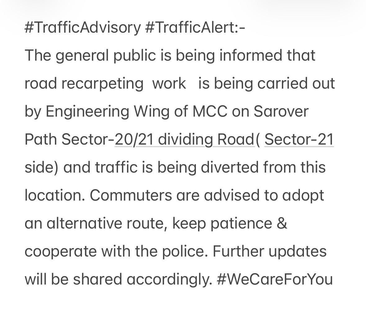 trafficchd's tweet image. #TrafficAdvisory #TrafficAlert:-
The general public is being informed that road recarpeting  work   is being carried out by Engineering Wing of MCC on Sarover Path Sector-20/21 dividing Road( Sector-21 side) and traffic is being diverted from this location.