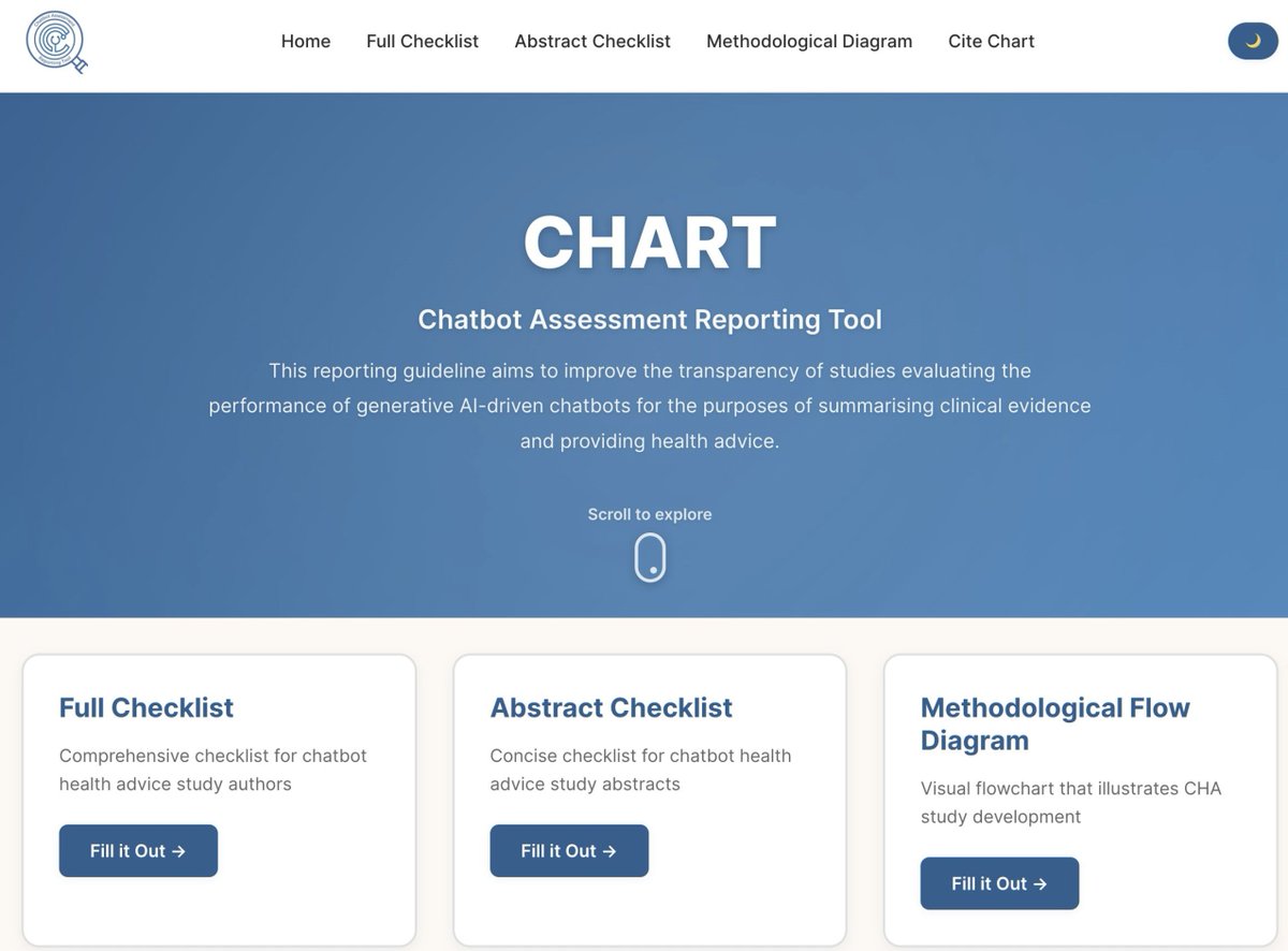 Cacciamani_MD's tweet image. 🚀 CHART is here to raise the bar for chatbot research.
It’s the first framework to bring scientific rigour to how we evaluate, report, and compare outcomes.

Explore the standard → chartguideline.org

@brighthuo @GuyattGH @SurgGPT @juliomayol 
#CHART #AI
