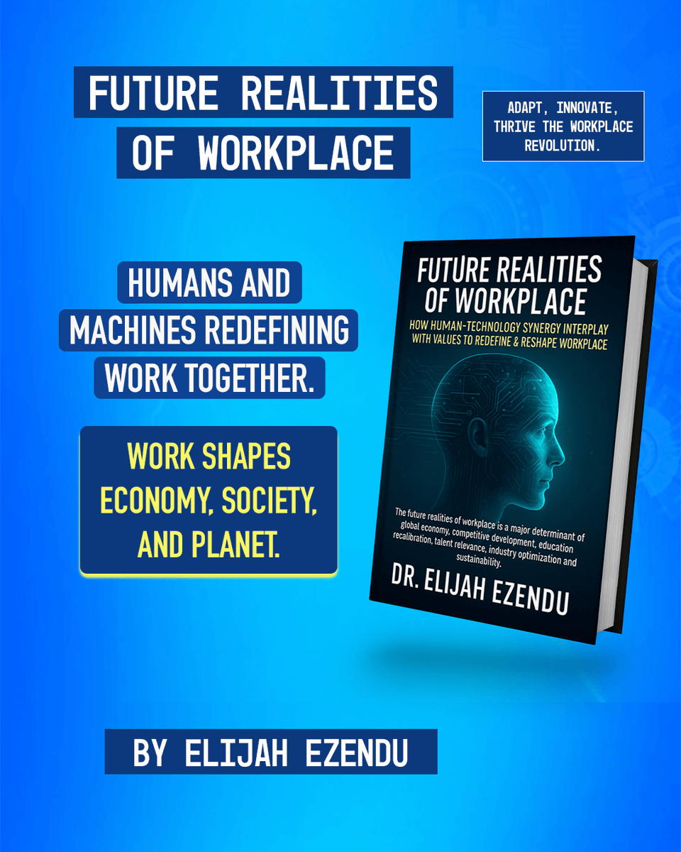 WeBlogBooks's tweet image. AI and robotics are changing work forever. This book maps the future, so you can shape it, not fall behind. By Dr. Elijah Ezendu

Available on - lulu.com/shop/elijah-ez…