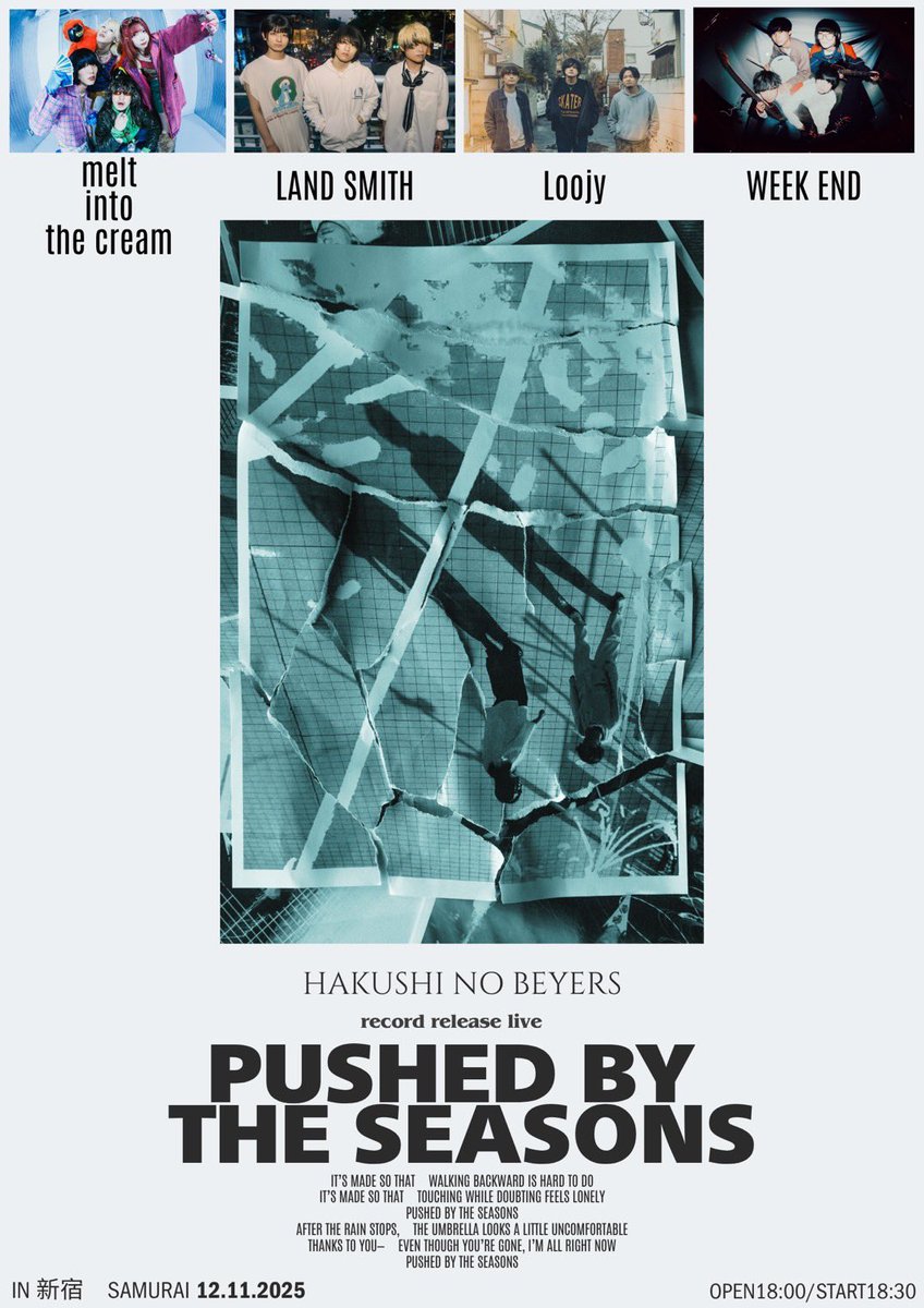 📢 Live解禁

2025.12.11.thu at新宿SAMURAI

白紙のバイエルズ
1st mini album release live
"Pushed by the Seasons"

w/
白紙のバイエルズ
LAND SMITH
melt into the cream
WEEK END

o/s
18:00/18:30
adv/door
¥2500/¥3000 +1drink

白紙のバイエルズのレコ発に呼んでいただきました。カマします。