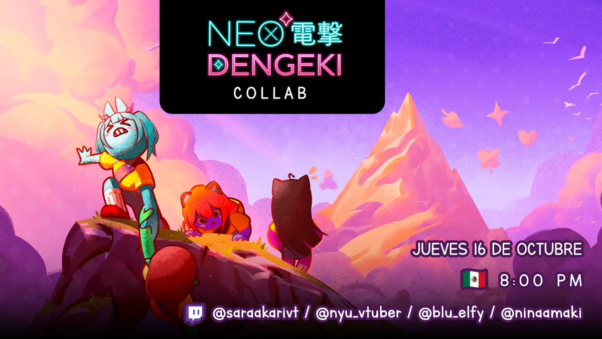 Este jueves 16 de Octubre a las 8:00 PM (MX), acompáñanos en una collab épica entre NEO⚡DENGEKI.
Prepárate para risas, caos y mucha energía con @saraakarivt ☘️  @nyu_vtuber 💖 <a href="/blu_elfy/">Blu Elfy</a> 🍃 @ninaamaki  🍰