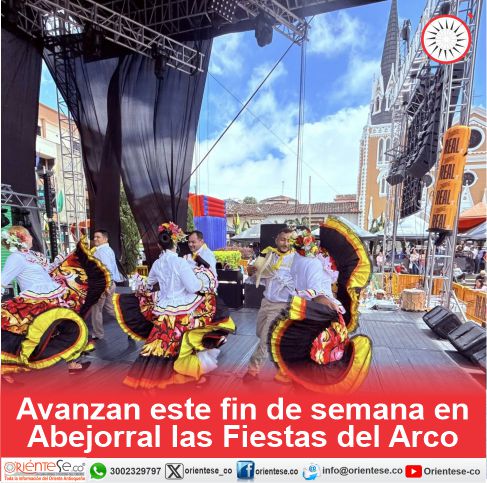 Avanzan este fin de semana en <a href="/AAbejorral/">Alcaldía Abejorral</a> las Fiestas del Arco

orientese.co/avanzan-este-f…