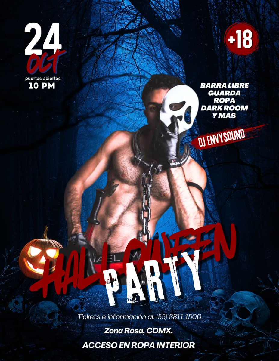 HALLOWEEN PARTY 🎃☠️

#NoInhibitions
🗓️ Vienes 24 octubre 2025
🕑21hrs a 6hrs
📍Zona Rosa, CDMX. (acceso en ropa interior, bóxer, suspensorio)

🪪INE INDISPENSABLE. NO MENORES DE 18 AÑOS.
🎟️Acceso únicamente con Ticket QR
wa.me/525538111500

RT <a href="/versatilcdmx2/">🍆🍑</a>