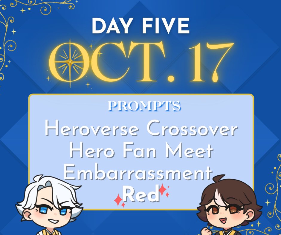 ✧*̥˚ Day Five *̥˚✧

☆ Heroverse Crossover
☆ Hero Fan Meet
☆ Embarrassment 
☆ Red 

make sure to use the #NicestWeek2025 tag FIRST so this account can find and share your work!