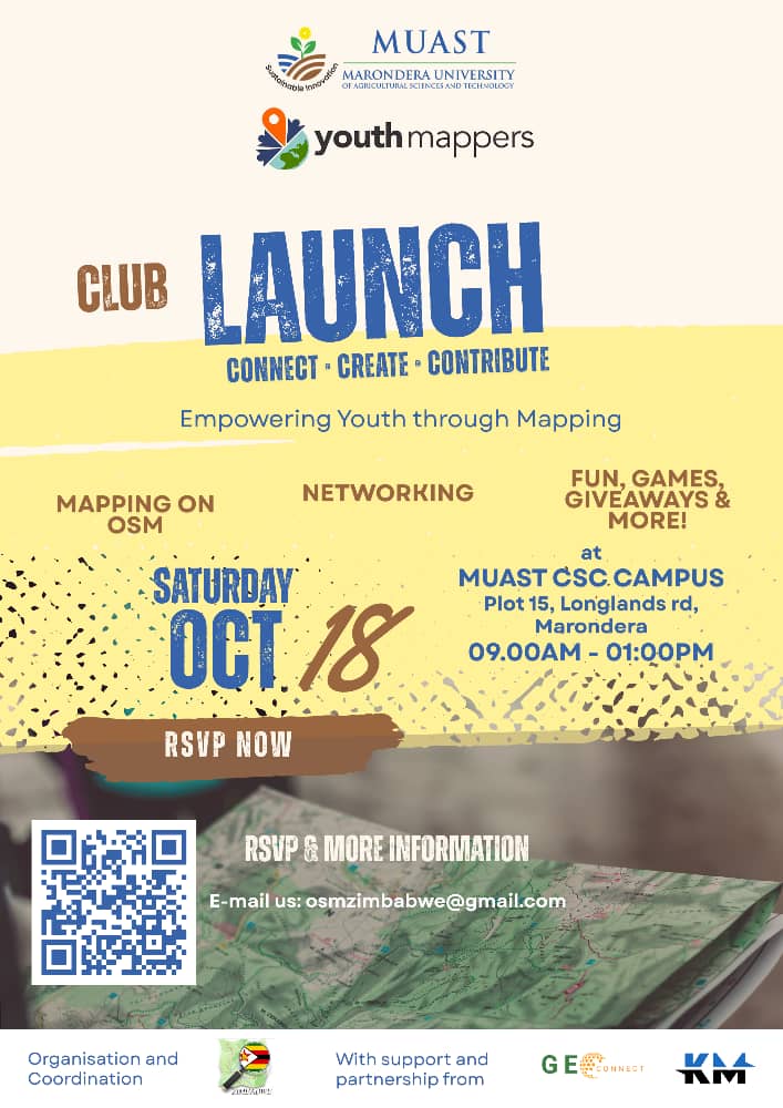 osm_zimbabwe's tweet image. 🌍 Join Us for the Marondera University of Agricultural Science and Technology (MUAST) YouthMappers Chapter Launch!* 🎉

 Saturday, October 18th, from *09:00 AM to 01:00 PM at the MUAST CSC Campus, Plot 15, Longlands Rd, Marondera!