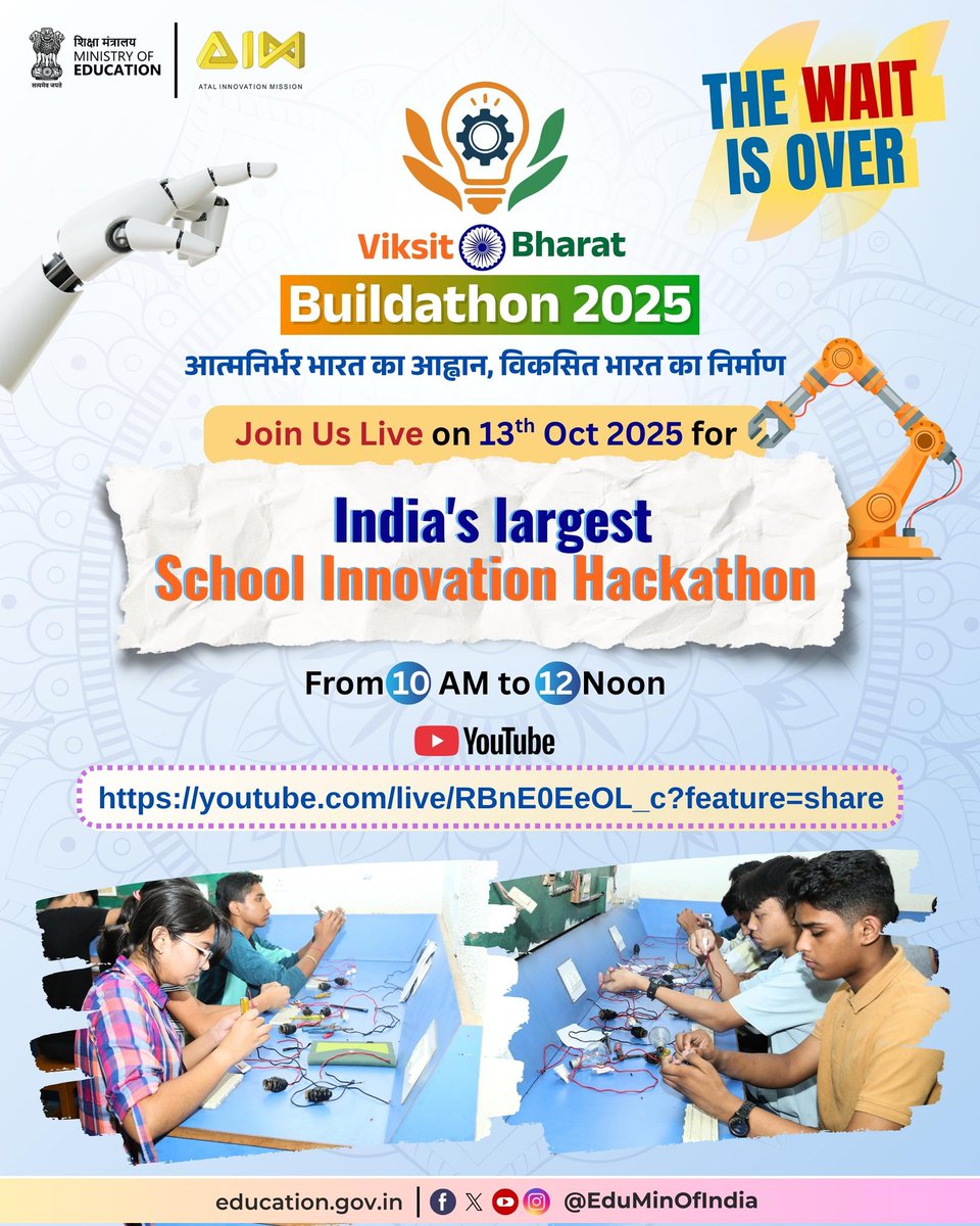 EduMinOfIndia's tweet image. THE WAIT IS OVER!
Ministry of Education, in collaboration with @AIMtoInnovate & @NITIAayog, brings India’s largest School Innovation Hackathon, #ViksitBharatBuildathon2025.
A nationwide innovation movement empowering students from Classes 6–12 to showcase creativity and…