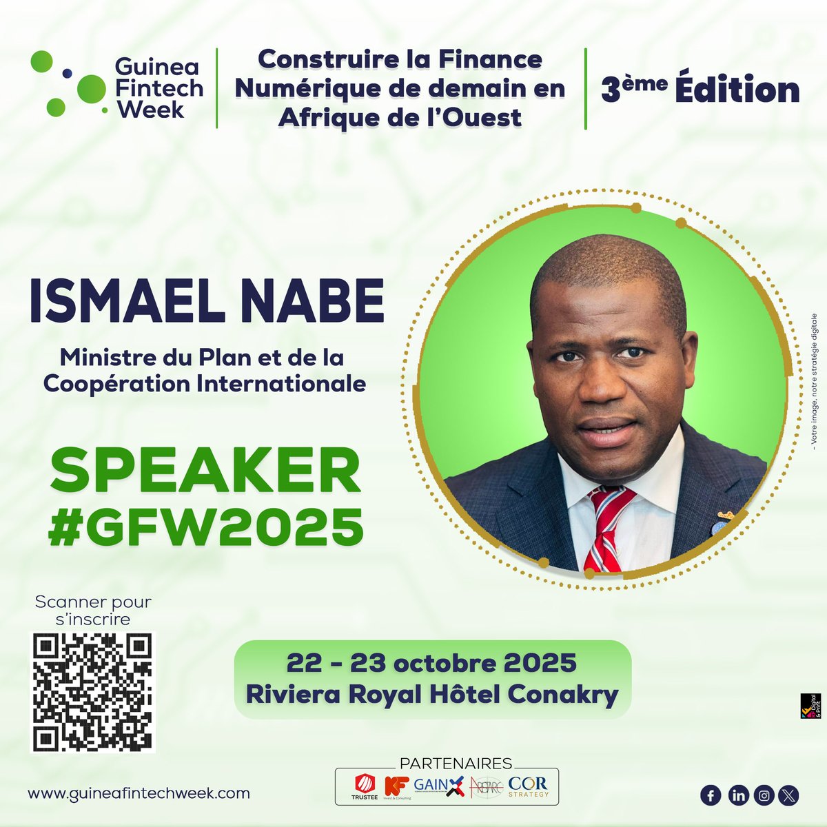 Nous avons l’honneur d’annoncer la participation de Ismael Nabe, Ministre du Plan et de la Coopération Internationale, à la 3ᵉ édition de #GuineaFintechWeek.

📅 22–23 Oct. 2025 | 📍 Riviera Royal Hôtel – Conakry

#FinanceIslamique #InclusionFinancière #Innovation #GFW2025