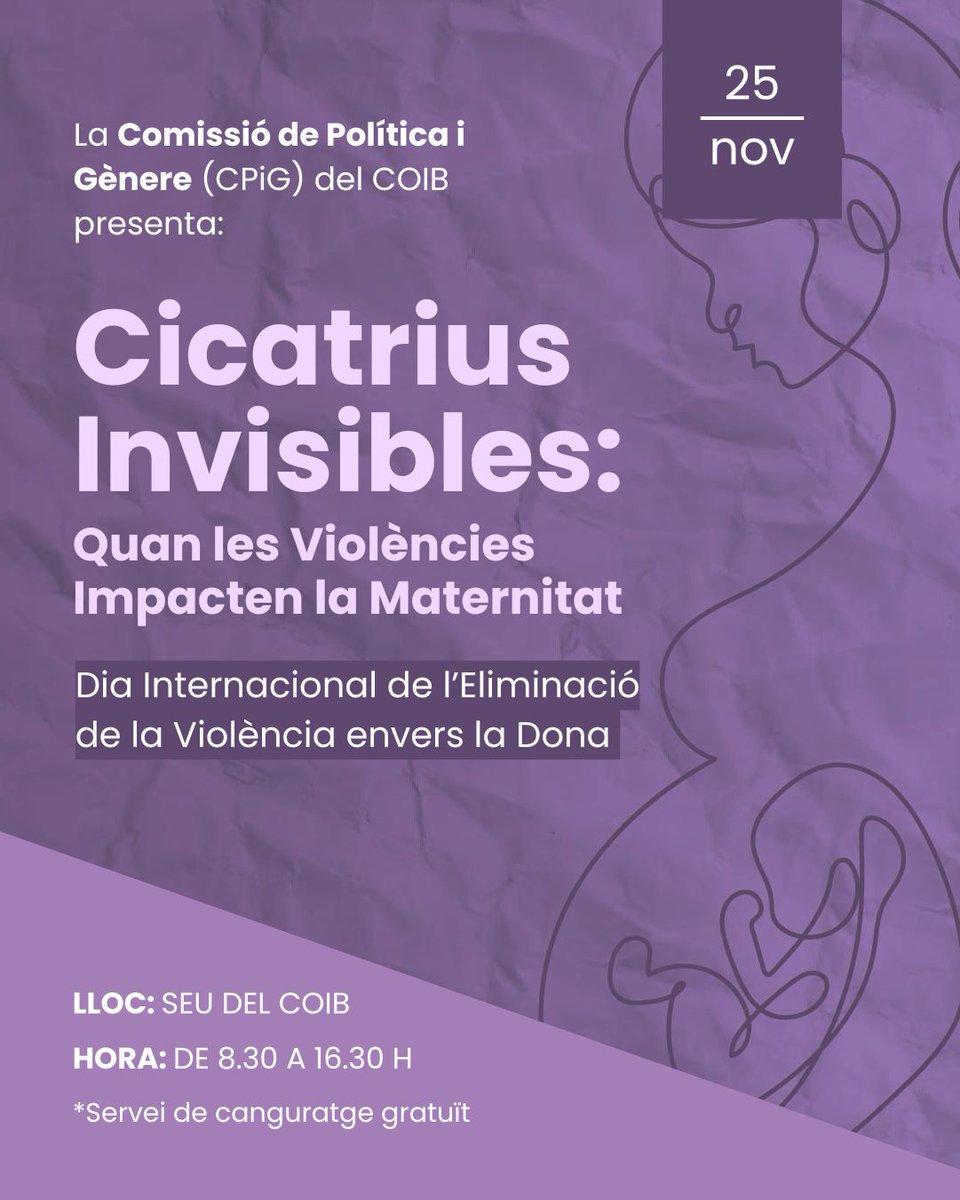 El 25 de novembre, #25N, la Comissió de Política i Gènere del COIB et convida a reflexionar sobre com les violències impacten en la maternitat. 💜

⏰ 8.30–16.30 h
📍 Seu del COIB

👉 Inscriu-t’hi: coib.cat/ca-es/col-legi…