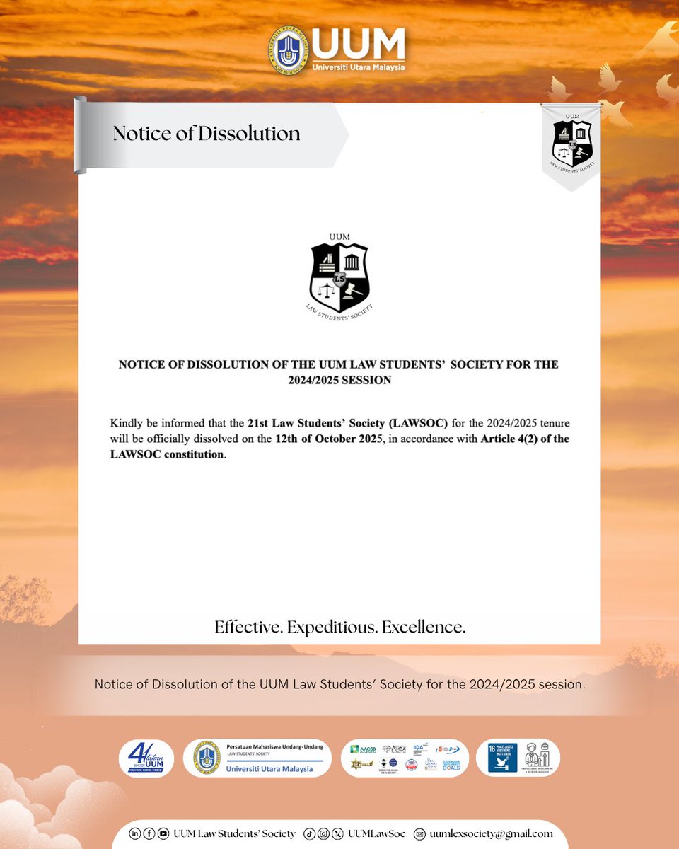 UUMLawSoc's tweet photo. [NOTICE OF DISSOLUTION OF THE UUM LAW STUDENTS’ SOCIETY FOR THE 2024/2025 SESSION]

Greetings from the 21st Law Students’ Society,

We would like to inform everyone that the 21st UUM Law Students’ Society (LAWSOC) has been officially dissolved as of 12th October 2025. https://t.co/jYEZmsYZTN