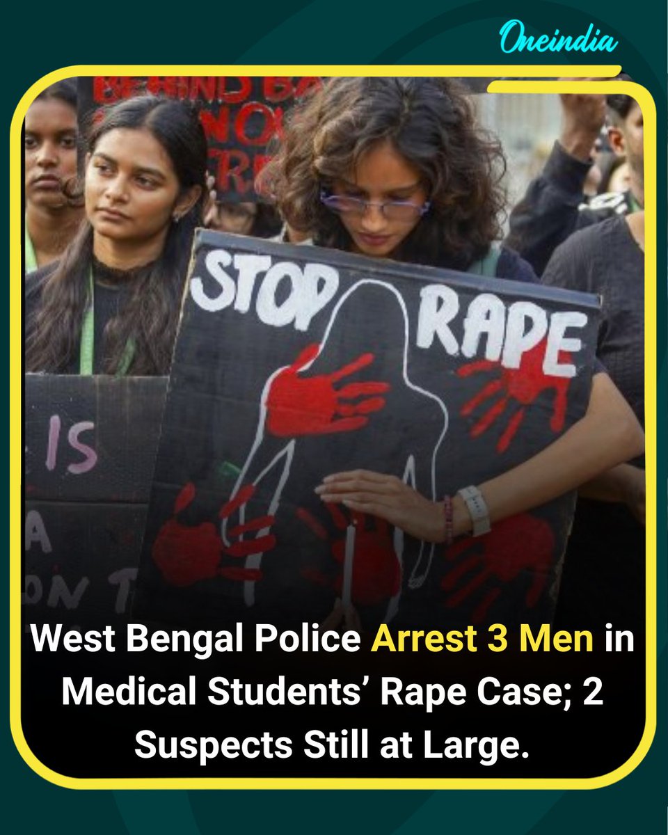 Oneindia's tweet image. West Bengal Police have apprehended three men linked to the horrific rape of three medical students, while two others remain on the run. Authorities are intensifying search operations to capture the remaining suspects and ensure justice for the victims.

#WestBengal #RapeCase…